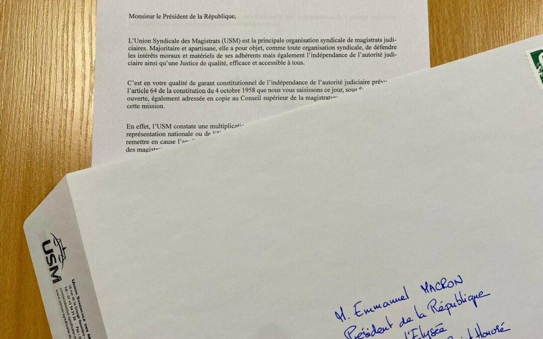 Lettre ouverte au président de la République, garant de l&rsquo;indépendance de la justice